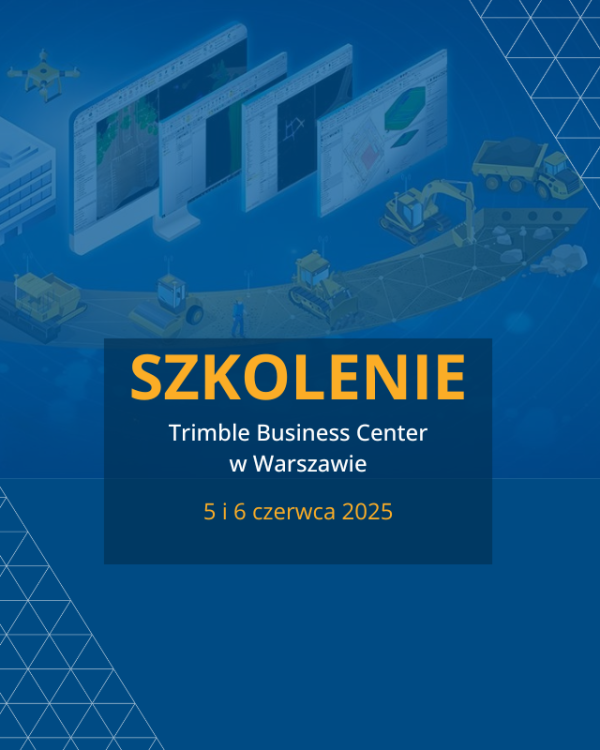 Szkolenie Trimble Business Center 5 i 6 czerwca 2025 Warszawa